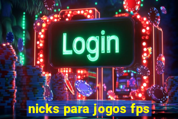 nicks para jogos fps